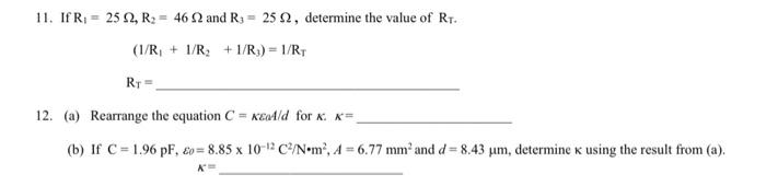 Solved 11. If R1=25Ω,R2=46Ω and R3=25Ω, determine the value | Chegg.com