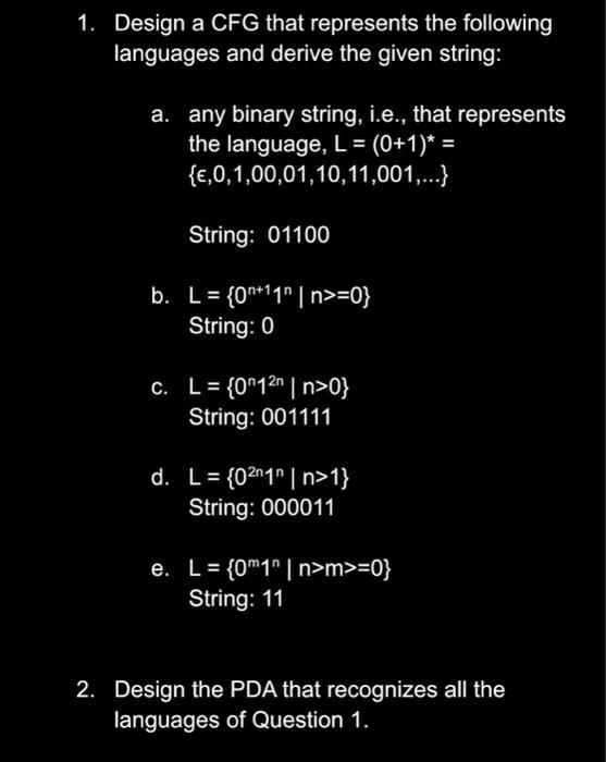 Solved 1. Design a CFG that represents the tollowing | Chegg.com