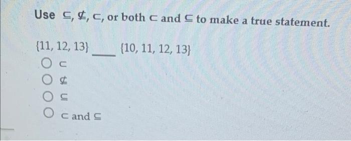 Solved Use 5, ¢, C, or both c and C to make a true | Chegg.com