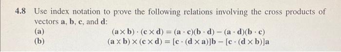 Solved 4 8 Use Index Notation To Prove The Following