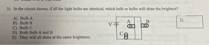 Solved 3) In the circuit shown, if all the light bulbs are | Chegg.com