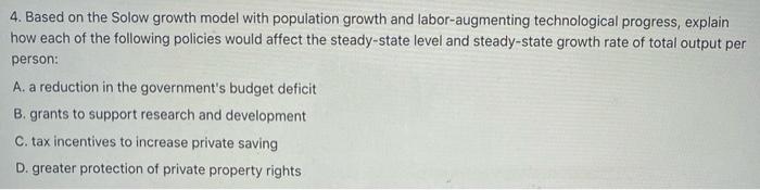 Solved 4. Based on the Solow growth model with population | Chegg.com