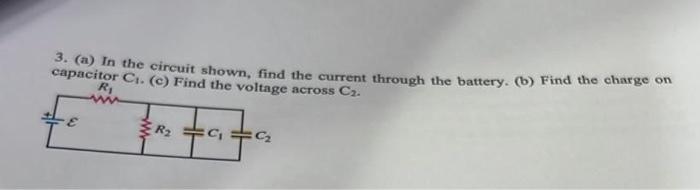 Solved 3. (a) In the circuit shown, find the current through | Chegg.com