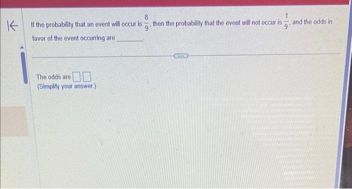 Solved If the probability that an event will occur is 98, | Chegg.com