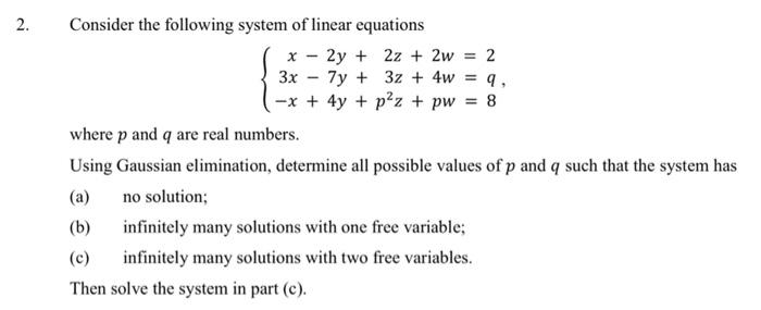 Solved 2. Consider The Following System Of Linear Equations | Chegg.com