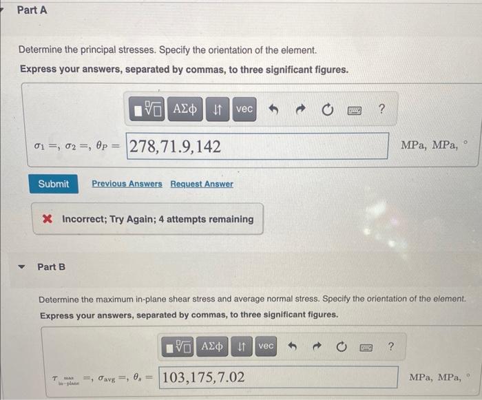 Solved Determine the principal stresses. Specify the | Chegg.com