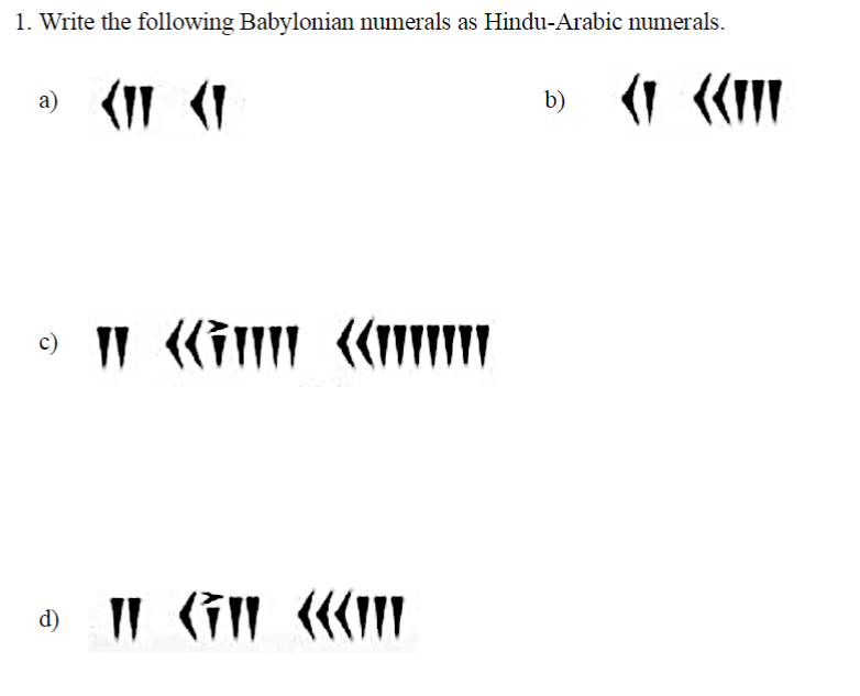 Solved Write the following Babylonian numerals as | Chegg.com