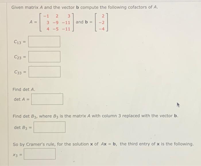 Solved Given matrix A and the vector b compute the following | Chegg.com