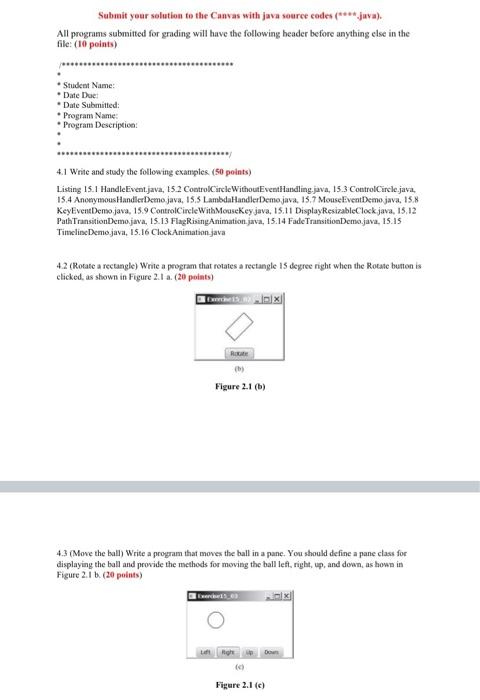 Solved Submit your solution to the Canvas with java source | Chegg.com