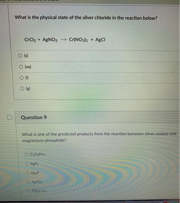 Solved What Is The Physical State Of The Silver Chloride In Chegg Com