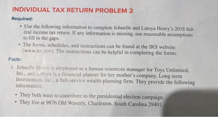 INDIVIDUAL TAX RETURN PROBLEM 2 Required: • Use The | Chegg.com