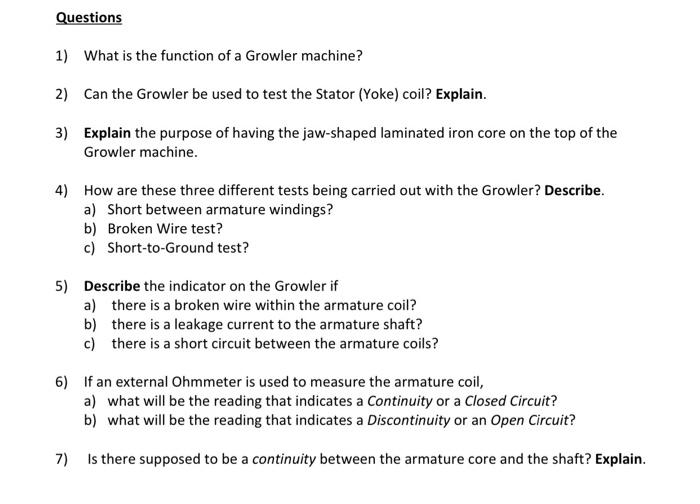 Solved Questions 1) What is the function of a Growler