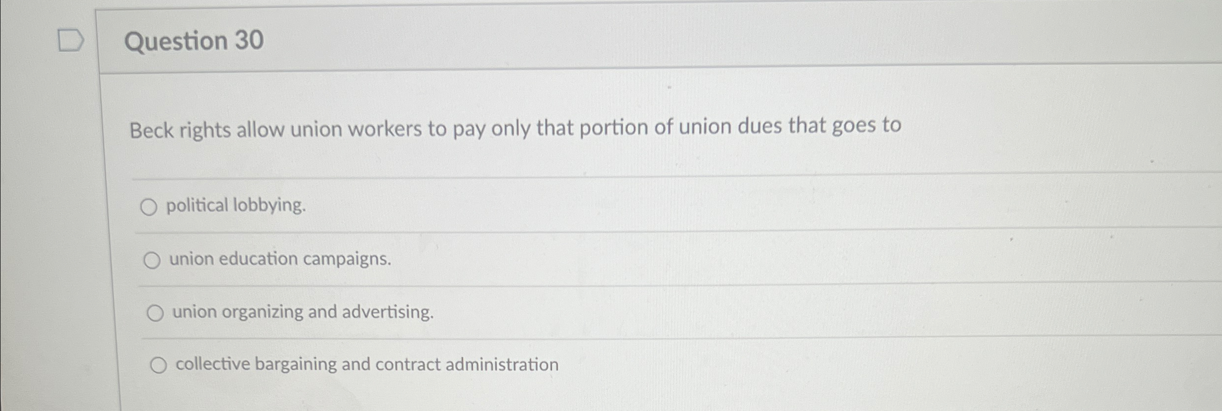 Solved Question 30Beck rights allow union workers to pay | Chegg.com