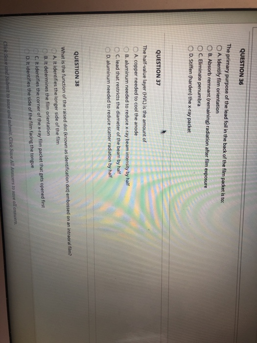 Solved QUESTION 36 The primary purpose of the lead foil in