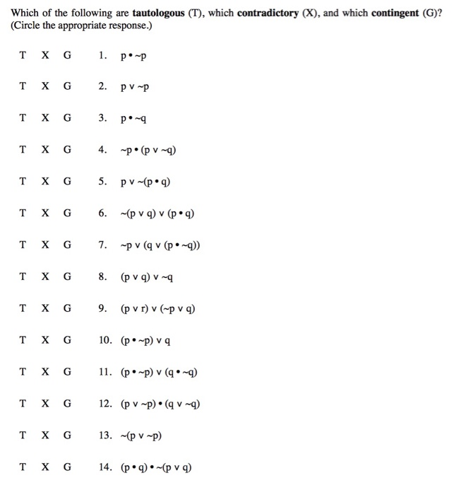 Solved Which Of The Following Are Tautologous T Which Chegg Com