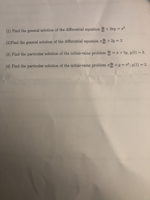 Solved (1) Find the general solution of the differential | Chegg.com