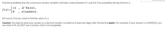 Solved Find the probability that the continuous random | Chegg.com
