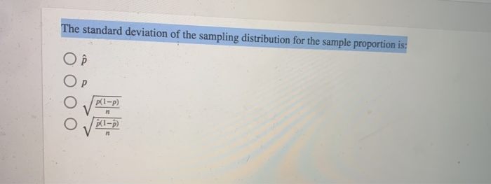 Solved The standard deviation of the sampling distribution | Chegg.com