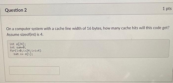 Solved Question 1 1 pts Write a C code snippet to print the | Chegg.com