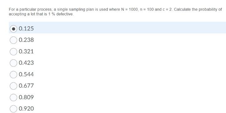 Solved For a particular process, a single sampling plan is | Chegg.com