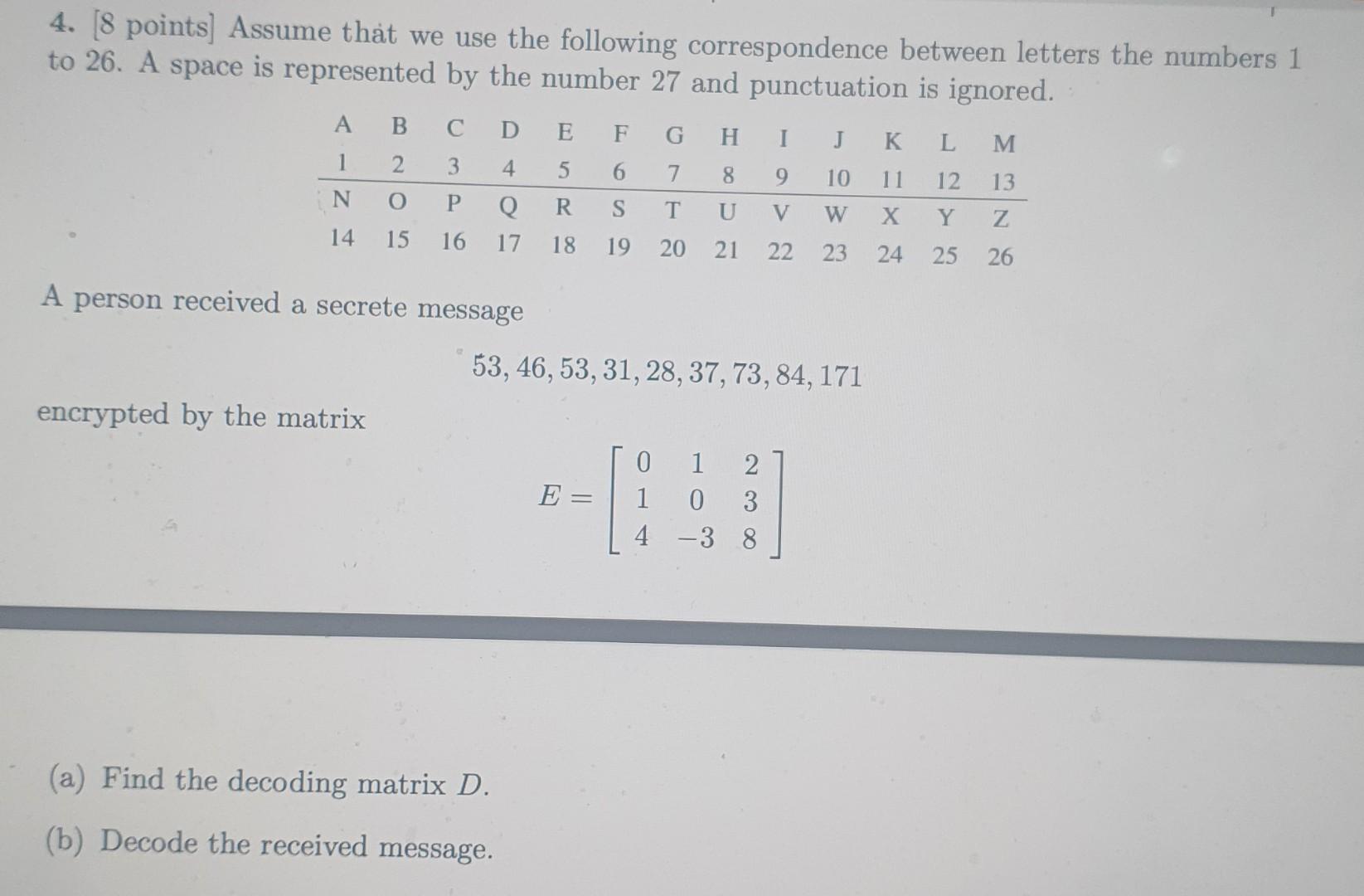 Solved 4. [8 points) Assume that we use the following | Chegg.com