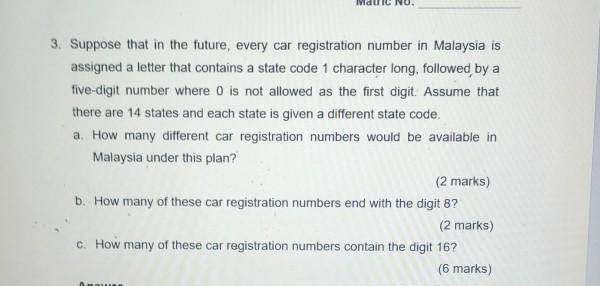 Solved 3 Suppose That In The Future Every Car Registrat Chegg Com