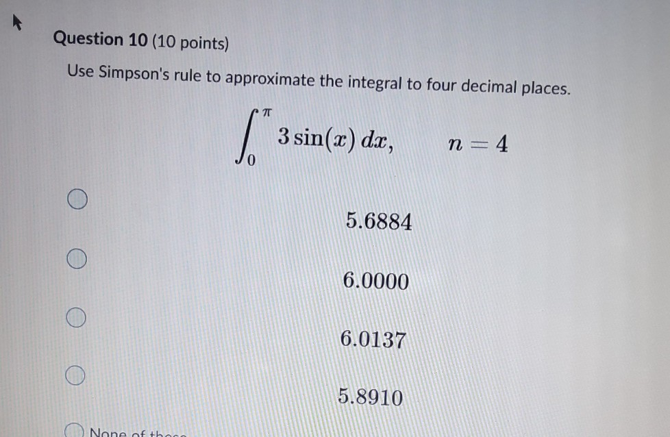 Solved Question 10 (10 points) Use Simpson's rule to | Chegg.com