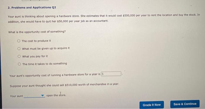 Solved 2. Problems and Applications Q2 Your aunt is thinking | Chegg.com
