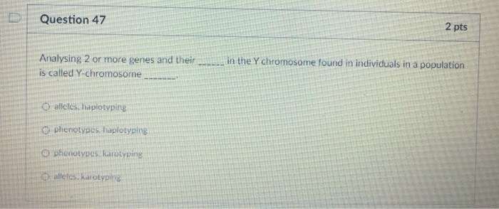 Solved Question 26 2 pts Why the changes in Y chromosome | Chegg.com