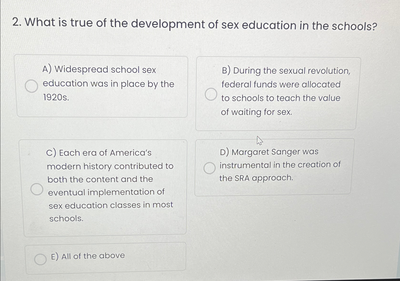 Solved What is true of the development of sex education in | Chegg.com