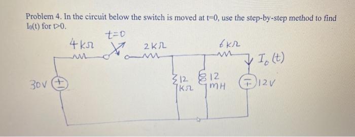 Solved Problem 4. In the circuit below the switch is moved | Chegg.com