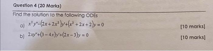 Solved Question 4 (20 Marks) Find the solution to the | Chegg.com