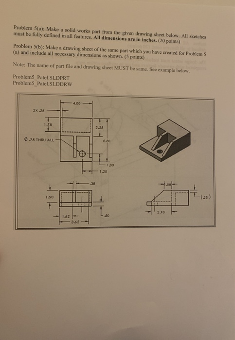 Problem 5 A Make A Solid Works Part From The Given Chegg Com Problem 5 A Make A Solid Works Part From The Given Chegg Com