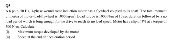 Solved A 6 pole, 50 Hz,3-phase wound rotor induction motor | Chegg.com