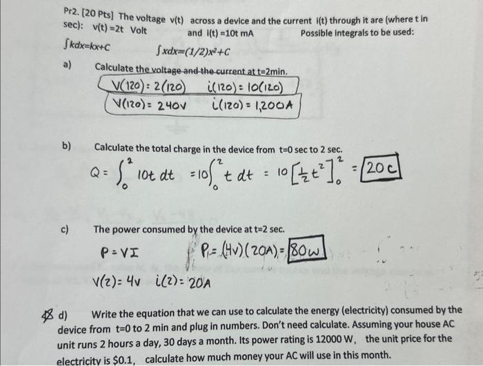 Solved Pr2. [20 Pts] The voltage v(t) across a device and | Chegg.com