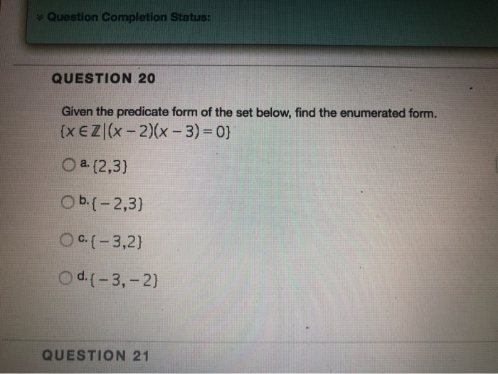 Solved Question Completion Status: QUESTION 20 Given the | Chegg.com