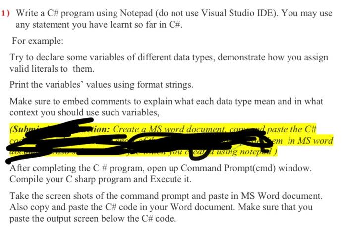 Solved 1) Write a C# program using Notepad (do not use 