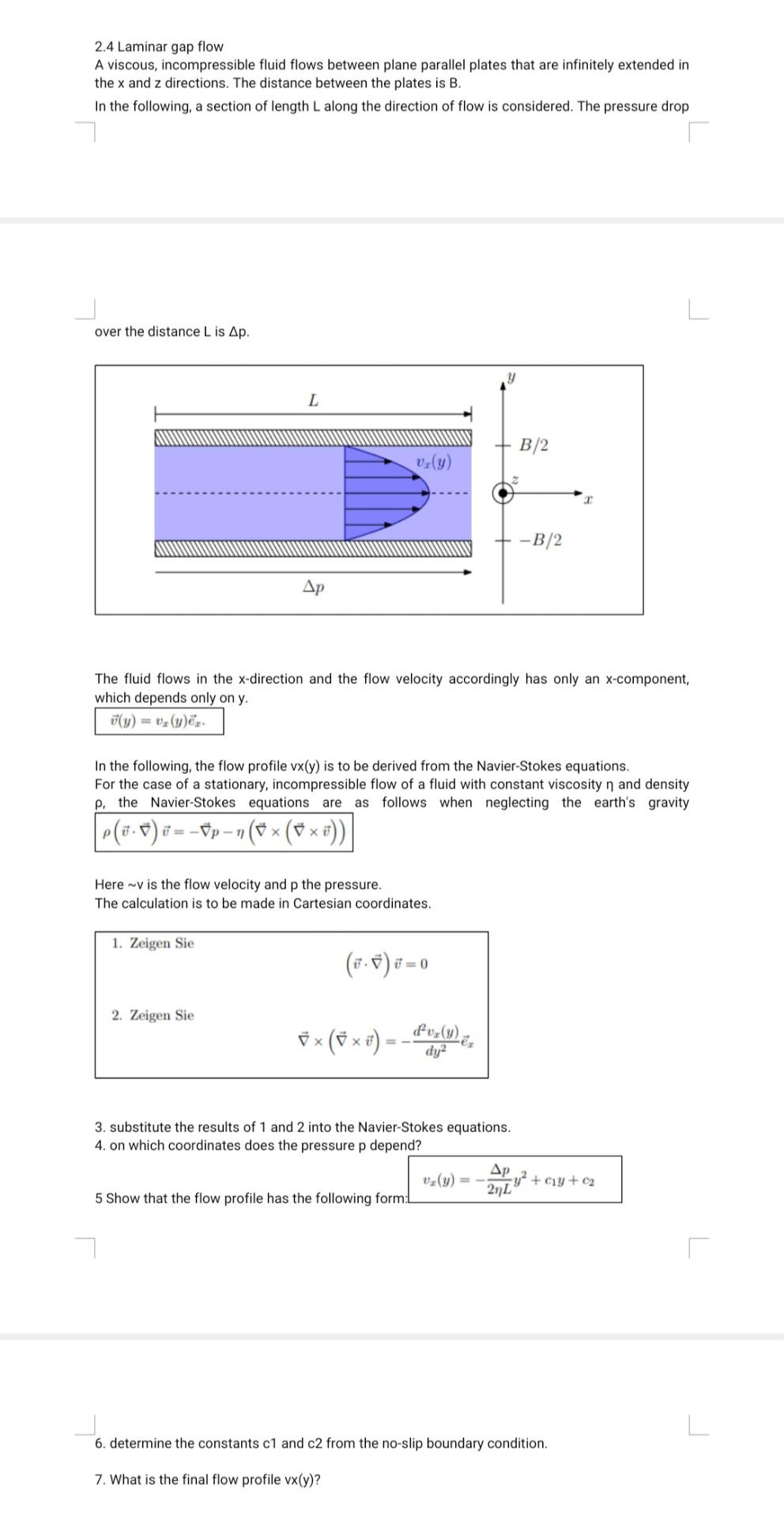 Solved 2.4 Laminar gap flow A viscous, incompressible fluid | Chegg.com