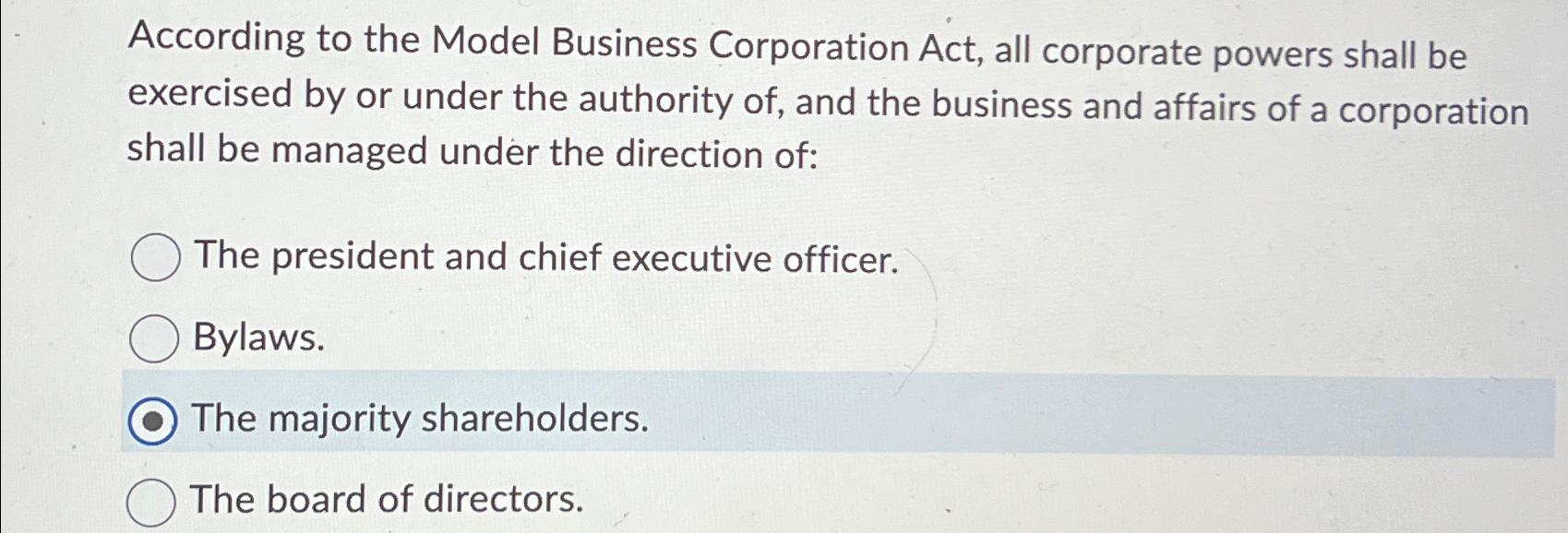 Solved According to the Model Business Corporation Act, all