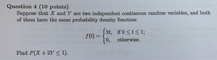 Solved Question 4 (10 points) Suppose that X and Y are two | Chegg.com