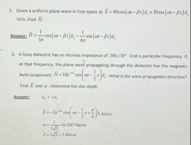 Solved Given a uniform plane wave in free space as | Chegg.com