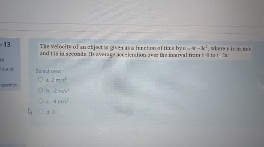 Solved n 13 The velocity of an object is given as a function | Chegg.com