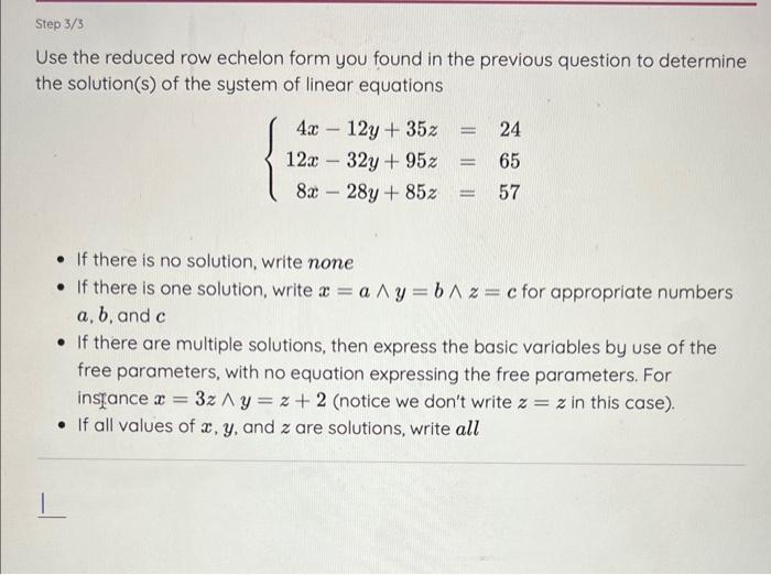 Solved Use The Reduced Row Echelon Form You Found In The | Chegg.com