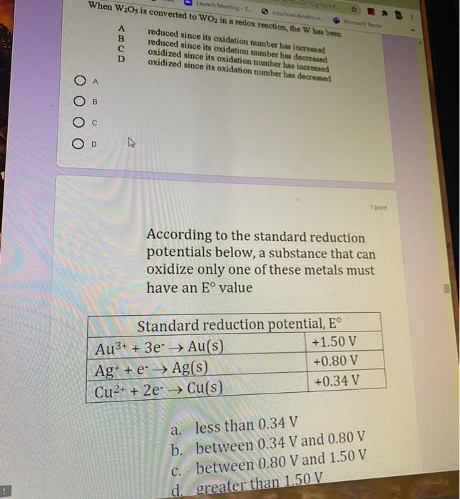 Solved When W20s is converted to WO2 in a redox reaction, | Chegg.com