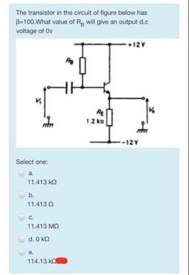 Solved The transistor in the circuit of figure below has | Chegg.com
