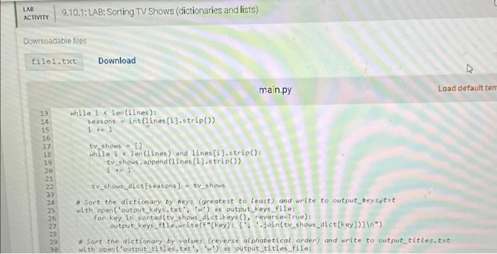 Solved 9.10 LAB: Sorting IV Shows (dictionaries and lists) | Chegg.com