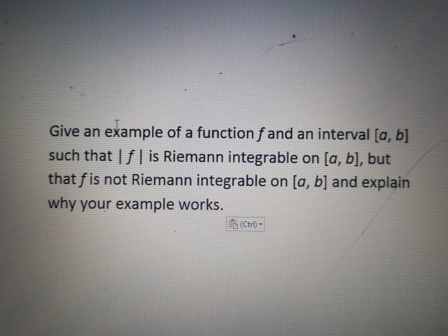 Solved Give an example of a function f and an interval [a, | Chegg.com