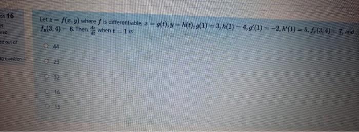 Solved On 16 Ed Let Z F X Y Where F Is Differentiable Chegg Com