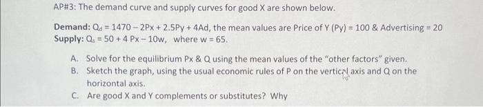Solved AP\#3: The demand curve and supply curves for good X | Chegg.com