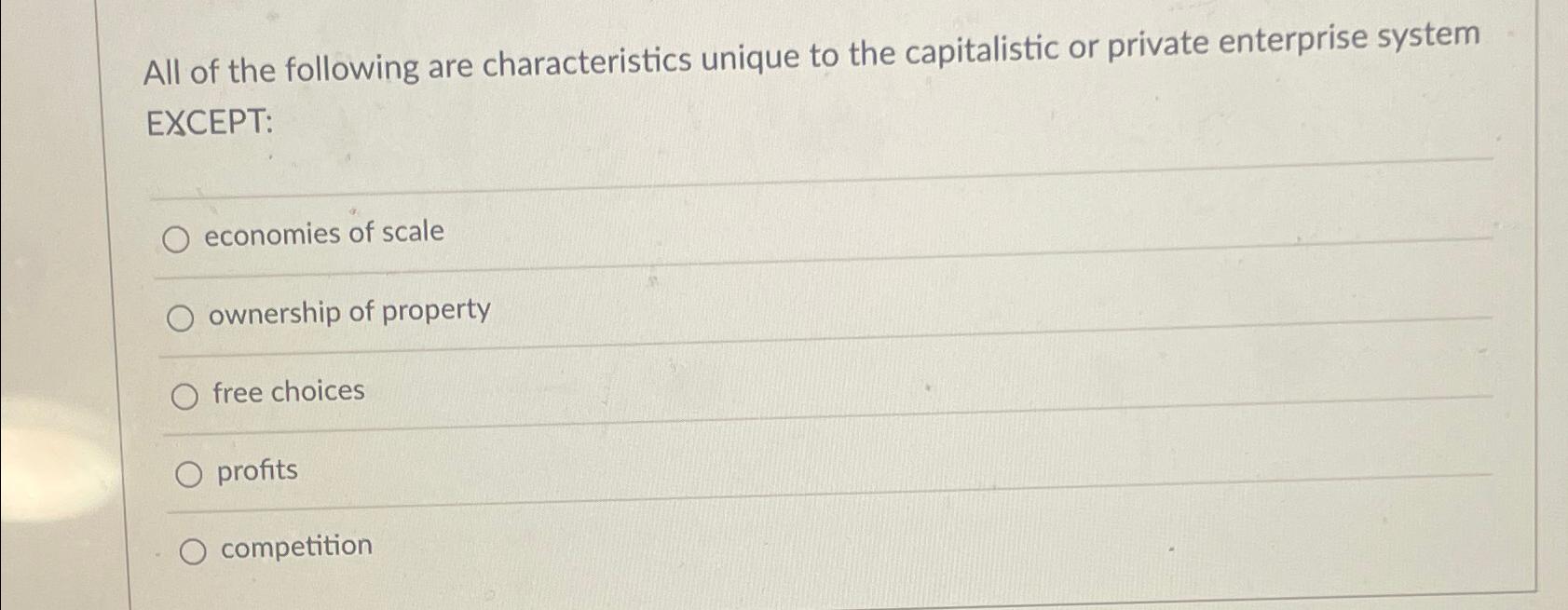 Solved All of the following are characteristics unique to | Chegg.com